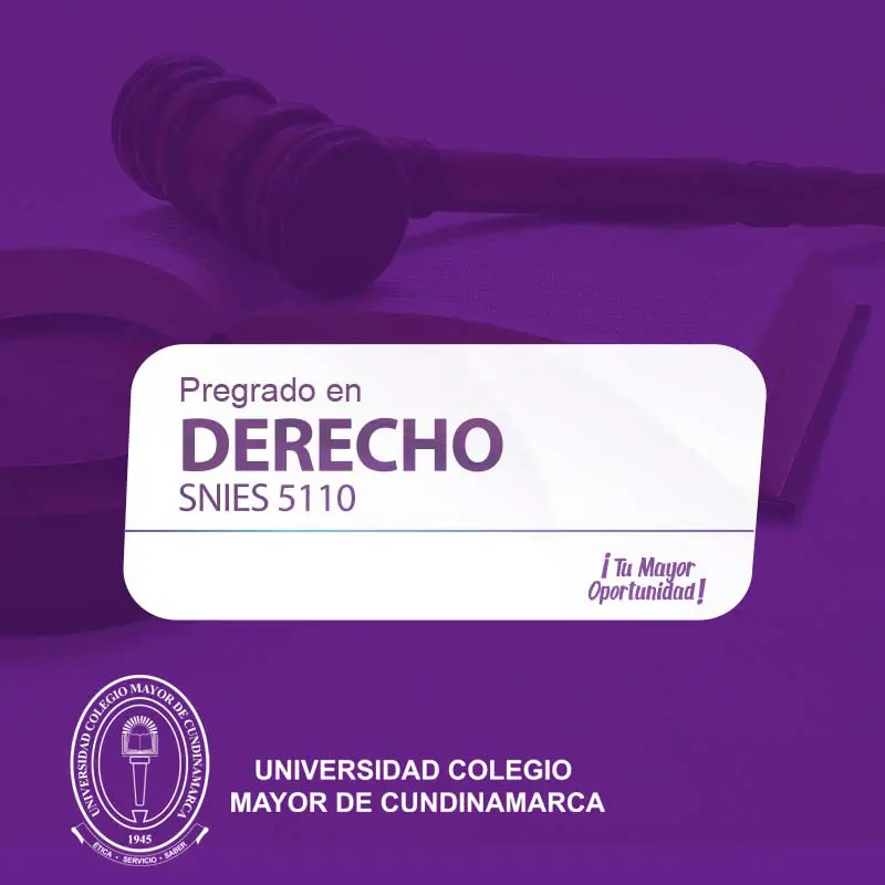 ¿Por qué y dónde estudiar Derecho en Colombia? - razones de peso Derecho - Universidad Colegio Mayor de Cundinamarca - Unicolmayor