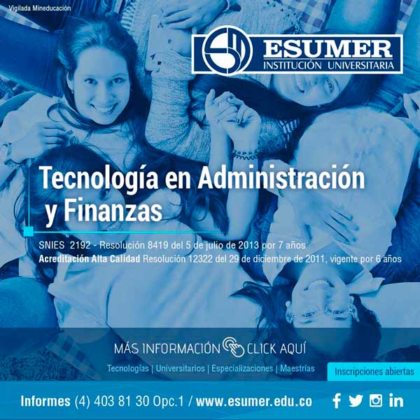 Tecnología En Administración Y Finanzas - Institución Universitaria Esumer