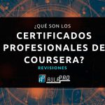 Qué Son Los Certificados Profesionales De Coursera