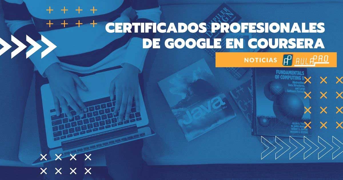 Lr Certificados Profesionales Google Coursera