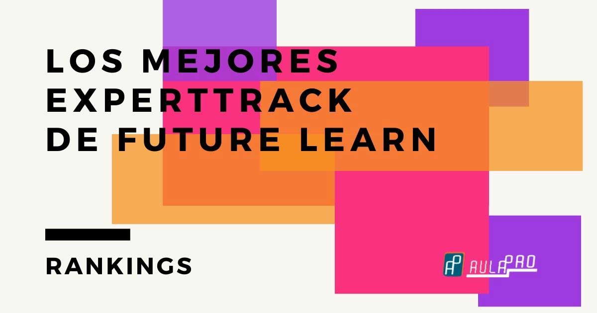 Mejores Experttrack Future Learn Lr