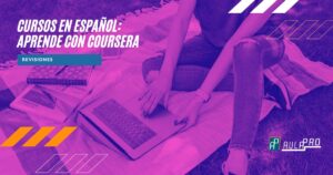 Cursos En Español Aprende Con Coursera