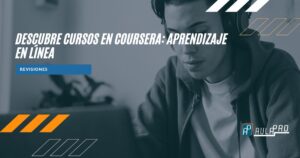 Descubre Cursos Coursera Aprendizaje Linea