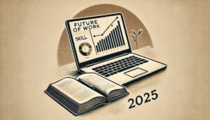 Habilidades Laborales 2025 Preparación Para El Futuro